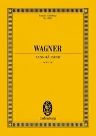 Wagner: Tannhuser und der Sngerkrieg auf Wartburg WWV 70 (Study Score) published by Eulenburg